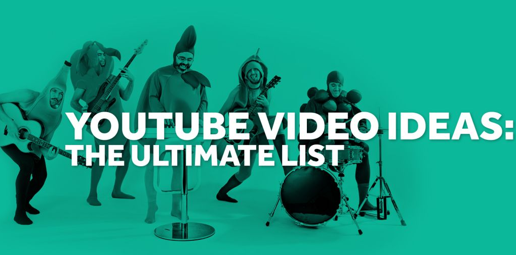 Ultimate Youtube Video Ideas – Get Business